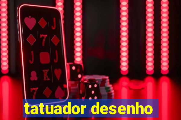 tatuador desenho